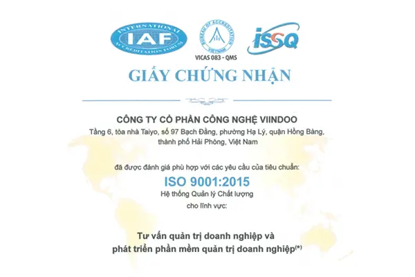 Chứng nhận ISO 9001:2015 Hệ thống Quản lý Chất lượng cho lĩnh vực: Tư vấn Quản trị Doanh nghiệp và Phát triển Phần mềm Quản trị Doanh nghiệp
